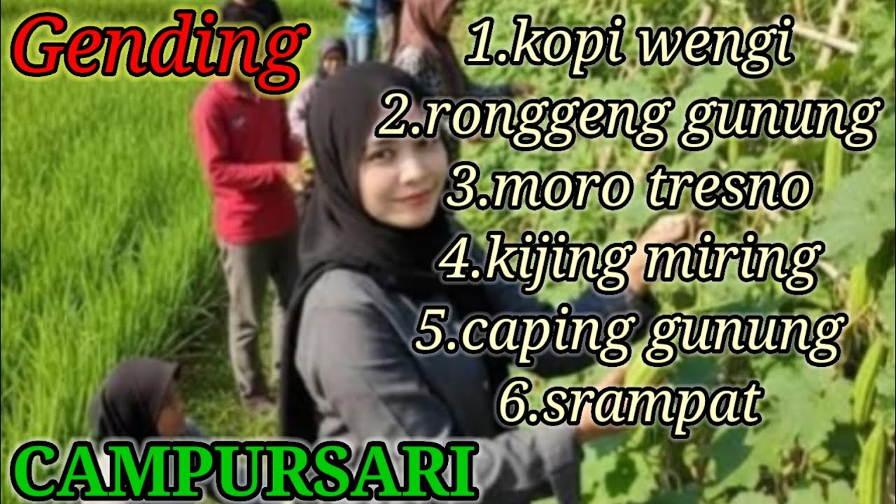 GENDING JAWA CAMPURSARI MONGGO LUR KANGGE BATIR NGIMPI