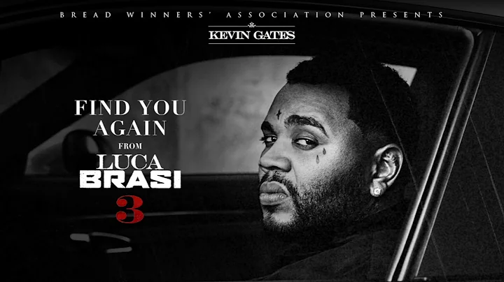 Kevin Gates - Find You Again [Official Audio] - DayDayNews