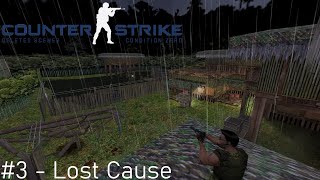 Counter Strike Condition Zero Deleted Scenes Part 3 - Lost Cause