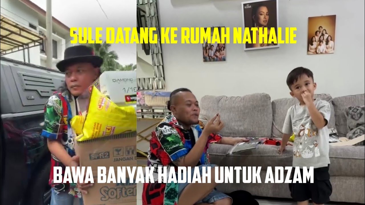 SULE DATANG KE RUMAH NATHALIE, BAWA BANYAK HADIAH UNTUK ADZAM
