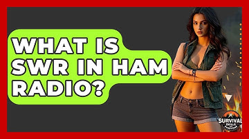 What Is SWR In Ham Radio? - Survival Skills for Everyone