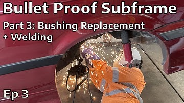 Ultimate E36 Subframe Repair/Rebuilt/Reinforce Guide Part 3: Welding and Bushing Replacement