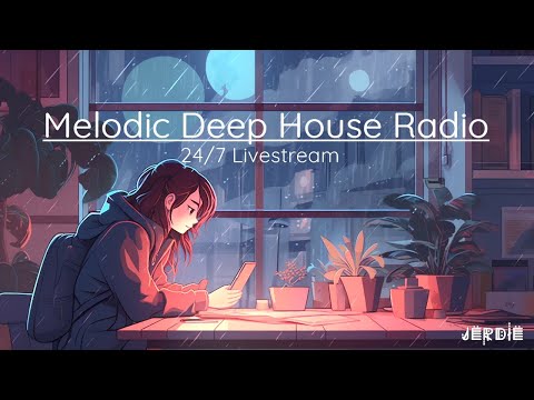 Melodic Deep House Radio 24/7 Livestream - Relaxing melodies for work, study and sleep