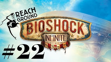 Bioshock Infinite Gameplay Walkthrough Part 22 [PC HD] - Revolution!