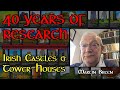 Irish Castles & Tower-houses with Guest Martin Breen