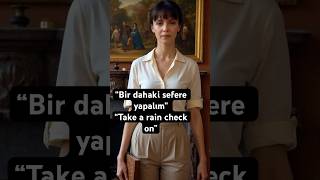 Bir Dahaki Sefere Yapalım…