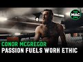 Conor McGregor: "If You Believe In It, You Will Succeed"