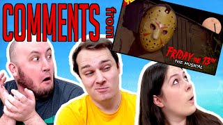 Top 10 Comments from FRIDAY THE 13TH: THE MUSICAL!