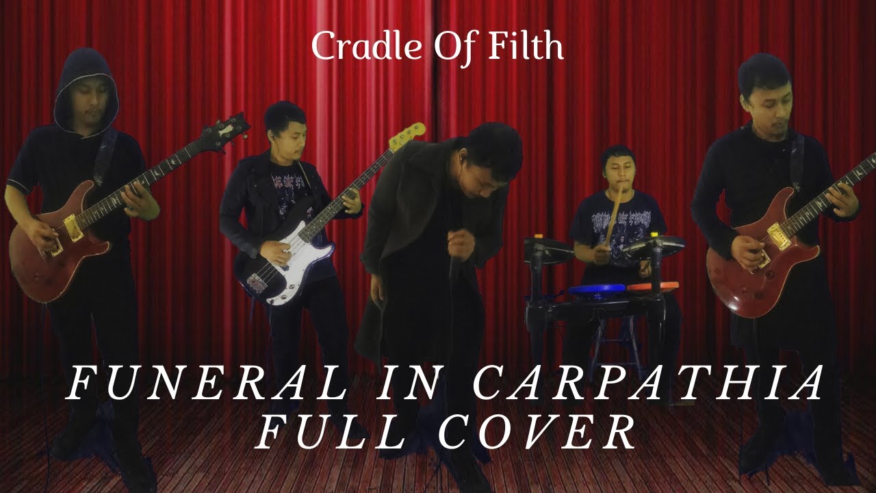 Lord Kaosar Cradle of Filth Funeral In Carpathia (Full Cover) YouTube