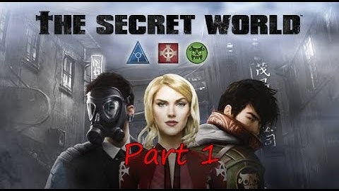 Lets Play The Secret World Part 1 [HD] with commentary