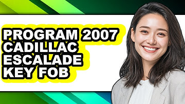 How To Program 2007 Cadillac Escalade Key Fob (Easy Method)
