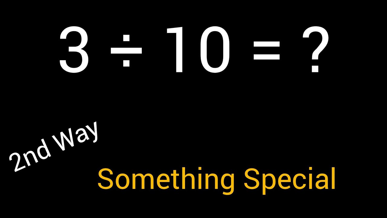 3-divided-by-10-2-10-how-do-you-divide-3-by-10-step-by-step-long