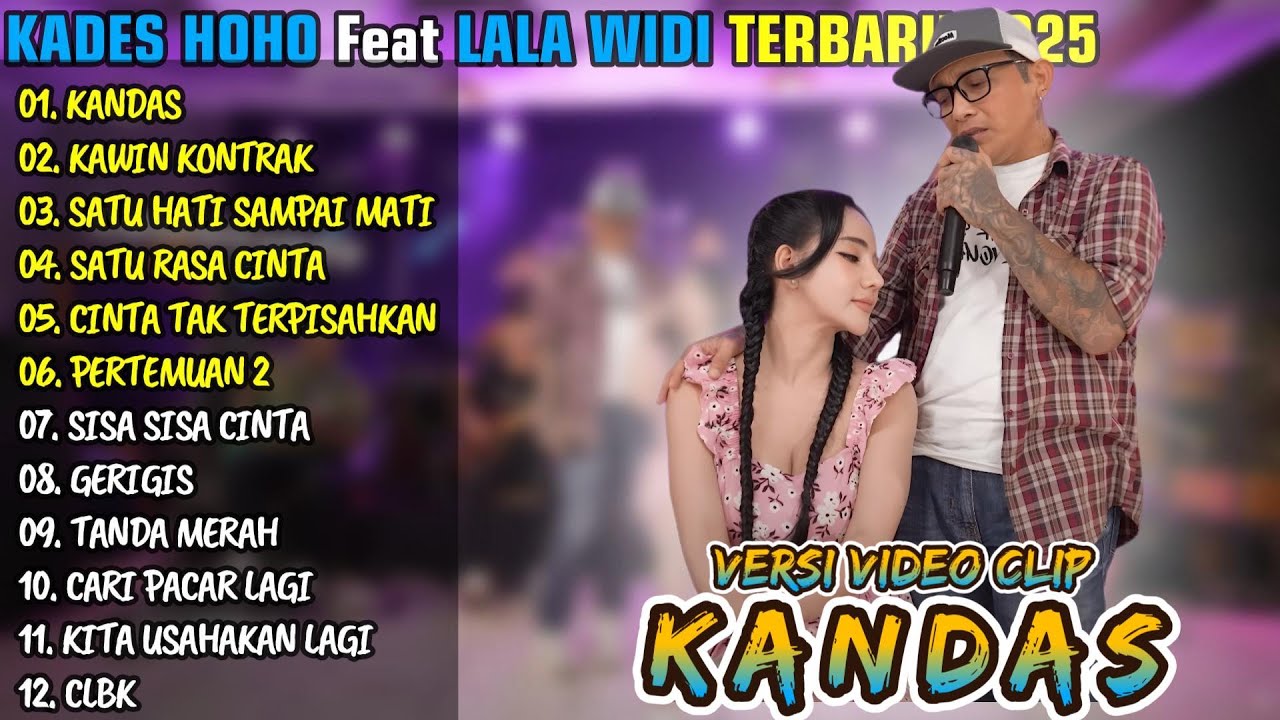 KANDAS - KAWIN KONTRAK ~ KADES HOHO ALKAF FT LALA WIDI || LEMBAYUNG MUSIC FULL ALBUM TERBARU 2025