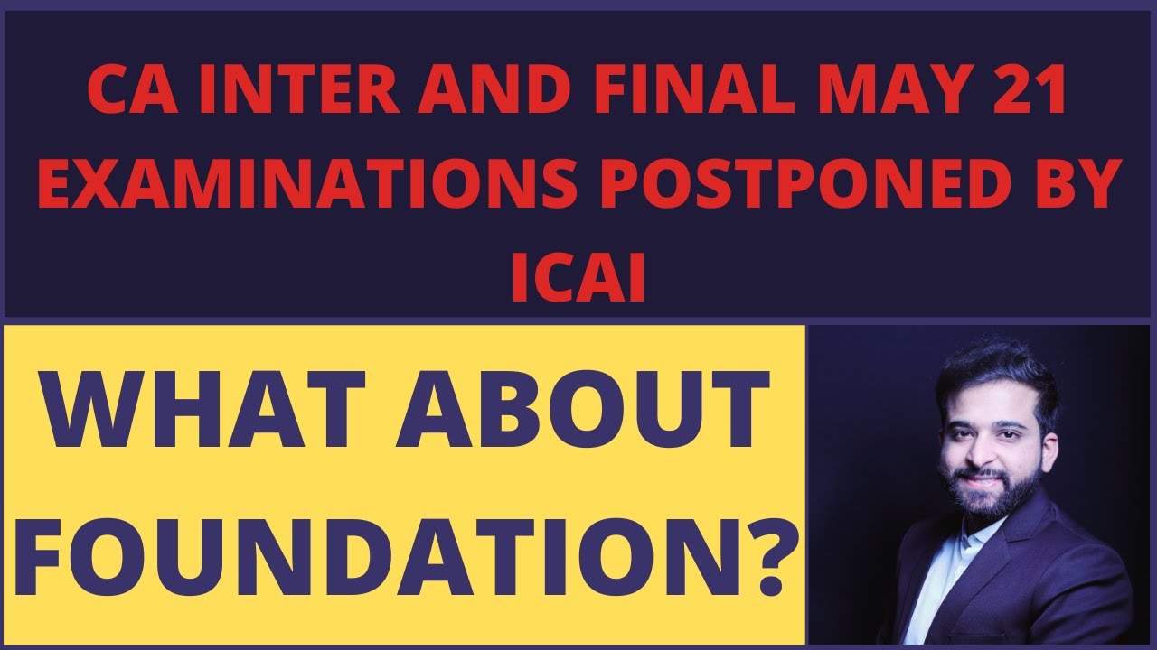 CA INTER & FINAL EXAMS POSTPONED | CA EXAM MAY 2021 POSTPONED | UPDATE | DELAY