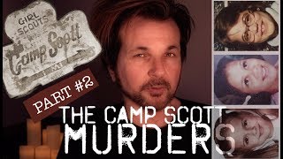 THE GIRL SCOUT MURDERS Part #2 - Rikki Rockett's Legend Tripping