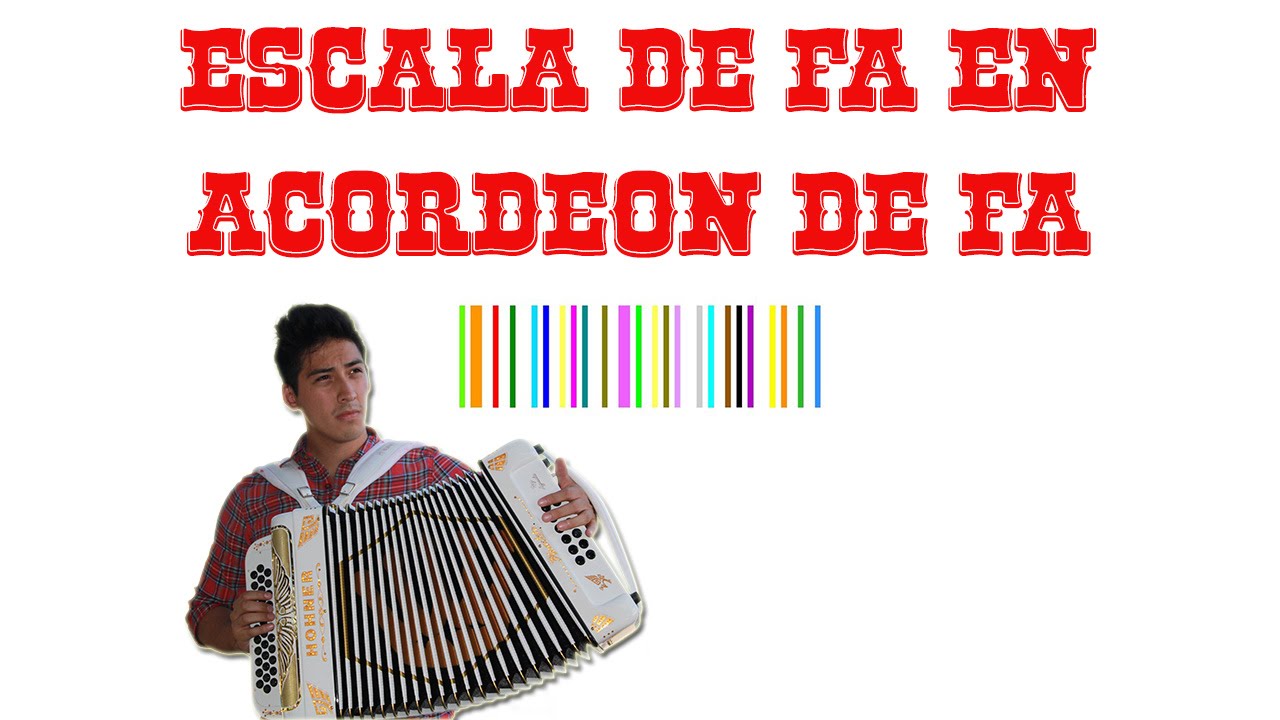 Escala De FA En acordeón de Fa Acordeon De Botones - YouTube