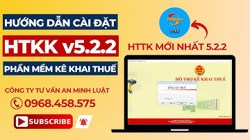 Hướng dẫn Tải, Cài đặt phần mềm hỗ trợ kê khai Thuế HTKK v5.2.2