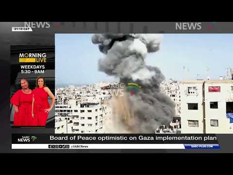 Board of Peace optimistic on Gaza implementation plan