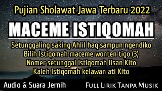 MACEME ISTIQOMAH || Pujian Sholawat Jawa Terbaru 2022