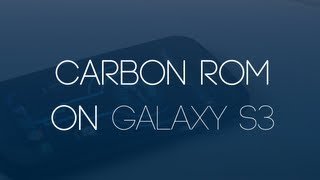Carbon Rom On Galaxy S3
Great Cyanogenmod Alternative.
Link: http://goo.im/devs/carbon
Galaxy Nexus: http://goo.gl/lqeln
Thanks Carbon Team!
Song: Lets Go Home (Sound Remedy Remix) Carbon Rom On Galaxy S3