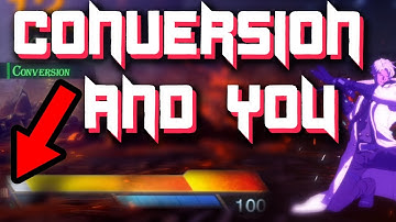 BASICS OF USING CONVERSION - DNF Duel Mini-Guide