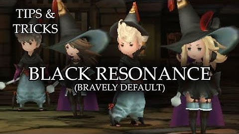 Tips & Tricks - Black Resonance (Bravely Default) - RPG Maker MV