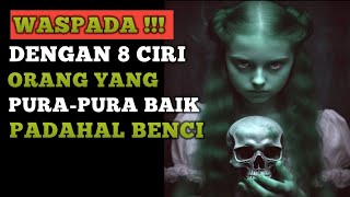 Ciri Orang Berpura-pura Baik Padahal Tidak Suka Kepada Kita