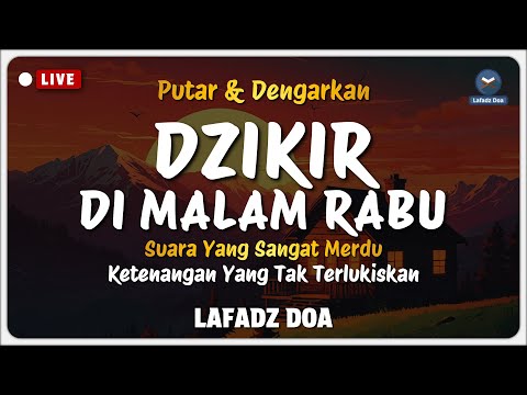 Zikir Penenang Hati - Hilangkan Masalah 100x