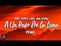 (LYRICS/LETRA) Reik, Rocco Hunt, Ana Mena - A Un Paso De La Luna (Remix)