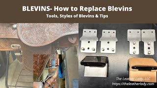 BLEVINS:  How To Replace A Blevins On Your Western Saddle!  ALL ABOUT BLEVINS