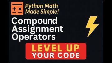 🎯 Master Python’s Compound Assignment Operators – Beginner-Friendly Tutorial