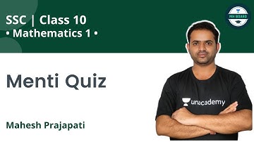 Class 10 Maths - 1 | Menti Quiz By Mahesh Prajapati Sir