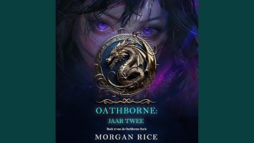 Hoofdstuk 148 - Oathborne: Jaar Twee (Boek 2 van de Oathborne Serie)