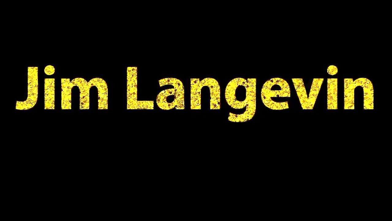How To Pronounce Jim Langevin YouTube