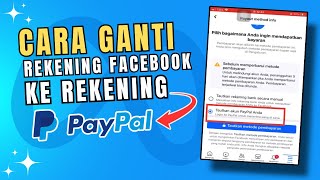 Cara ganti akun pembayaran facebook dari rekening bank ke Paypal