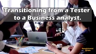 manual tester to business analyst career transition