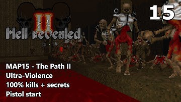 Doom II: Hell Revealed II - MAP15 (The Path II) - Ultra-Violence 100%