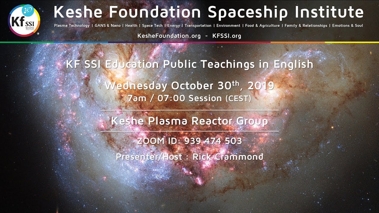 300th Knowledge Seekers Workshop Oct 31 19 Keshe Foundation Wiki