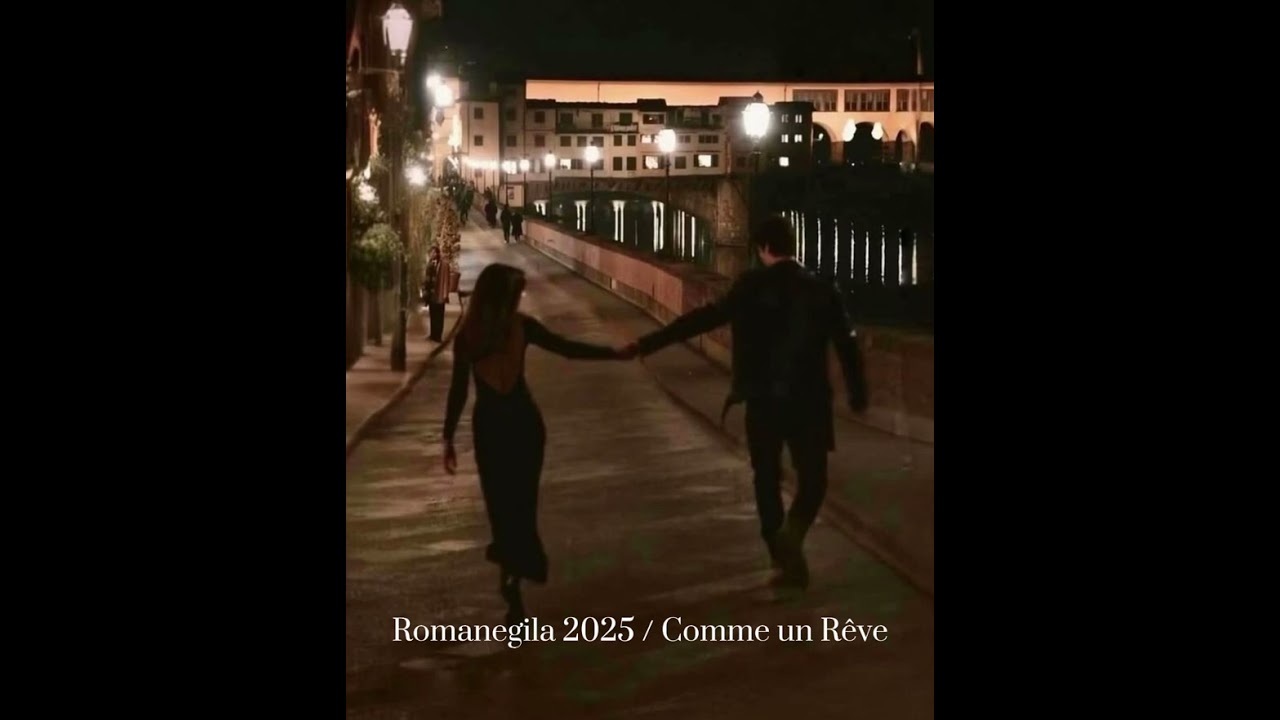 Romanegila 2025 New / Comme un Rêve