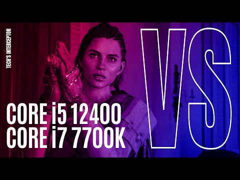 Intel Core i5 12400 VS Intel Core i7 7700k - Intel Core i5 12400 benchmark