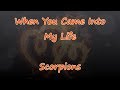 When you came into my life  scorpions  mimmiss lyrics  traductions