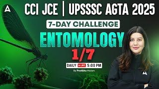 CCI JCE 2025 | UPSSSC AGTA 2025 | Entomology | 7 Day Challenge | Entomology By Pratibha Ma'am