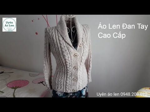 Áo Khoác Len Nữ | Áo Len Đan Tay Cao Cấp | Kiểu Dáng Sang Trọng