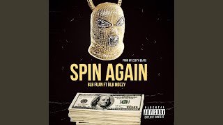 Famous Spin Again (feat. blb mozzy & zesty beats) Profile