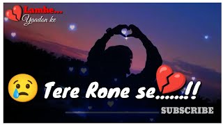 Tere Rone Sejakhmi Dil Status And Shayarizakhmi Dil Status And Shayarisad Shayari And Status