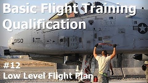 DCS A-10C BFT Campaign - Mission 12: Low Level Flight Plan