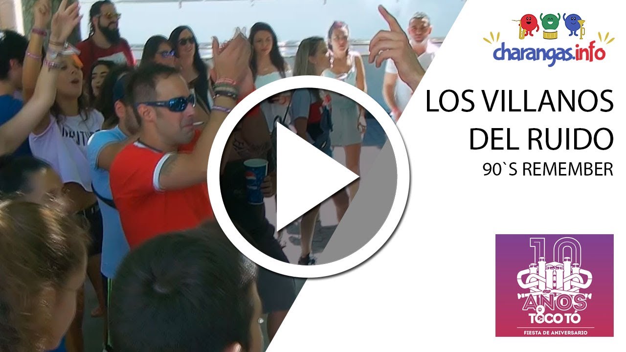 Charanga Los Villanos del Ruido - 90's Remember - #Briviesca2019
