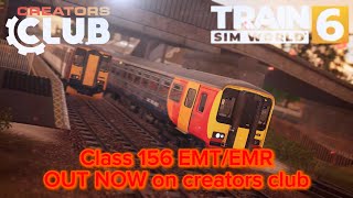 Tsw6 Class 156 EMT/EMR out now on creators club