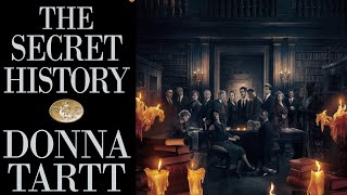 The Secret History by Donna Tartt  Book Summary