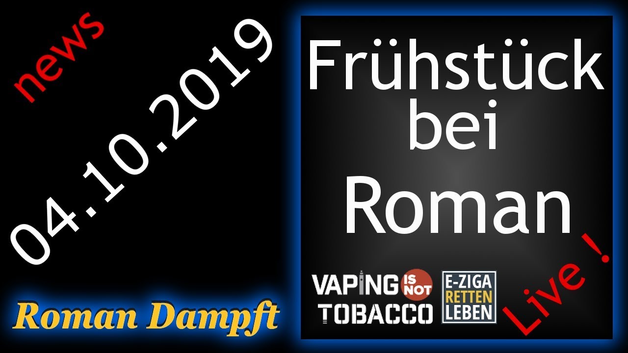 Frühstück bei Roman mit Dampfer News + Videos 04.10.2019 Full HD